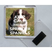 Keep Calm and Love Springer Spaniels - Square Acrylic Fridge Magnet
