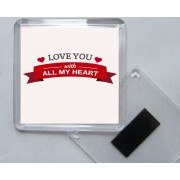 Love You with All My Heart - Square Acrylic Fridge Magnet