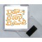 Don't Stop Believing - Square Acrylic Fridge Magnet