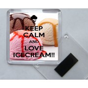 Keep Calm and Love Icecream!! - Square Acrylic Fridge Magnet