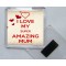 I Love My Super Amazing Mum - Square Acrylic Fridge Magnet