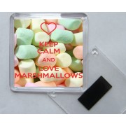 Keep Calm and Love Marshmallows - Square Acrylic Fridge Magnet