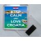 Keep Calm and Love Croatia - Square Acrylic Fridge Magnet