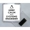 Keep Calm I'm a Systems Engineer - Square Acrylic Fridge Magnet