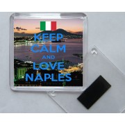 Keep Calm and Love Naples - Square Acrylic Fridge Magnet
