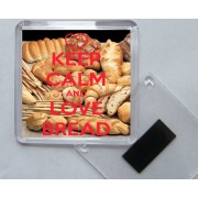 Keep Calm and Love Bread - Square Acrylic Fridge Magnet