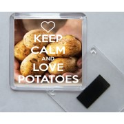 Keep Calm and Love Potatoes - Square Acrylic Fridge Magnet