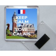 Keep Calm and Love Calais - Square Acrylic Fridge Magnet