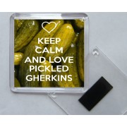 Keep Calm and Love Pickled Gherkins - Square Acrylic Fridge Magnet