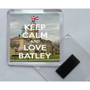 Keep Calm and Love Batley - Square Acrylic Fridge Magnet