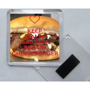 Keep Calm and Eat a Bacon Cheeseburger - Square Acrylic Fridge Magnet