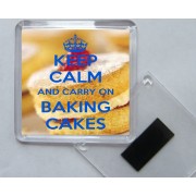 Keep Calm and Carry on Baking Cakes - Square Acrylic Fridge Magnet