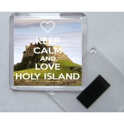 Keep Calm and Love Holy Island - Square Acrylic Fridge Magnet