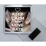 Keep Calm and Love Bats - Square Acrylic Fridge Magnet