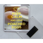 Keep Calm and Love Poached Eggs - Square Acrylic Fridge Magnet