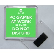 PC Gamer at Work Please Do Not Disturb - Square Acrylic Fridge Magnet