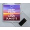 Keep Calm and Love Sunsets - Square Acrylic Fridge Magnet