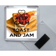 Keep Calm Love Toast and Jam - Square Acrylic Fridge Magnet