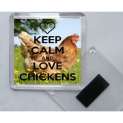 Keep Calm and Love Chickens - Square Acrylic Fridge Magnet