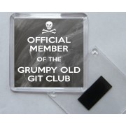 Official Member of the Grumpy Old Git Club - Square Acrylic Fridge Magnet