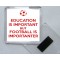 Education is Important But Football is Importanter - Square Acrylic Fridge Magnet