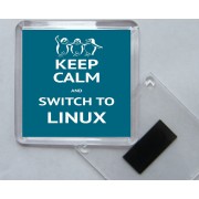 Keep Calm and Switch to Linux - Square Acrylic Fridge Magnet