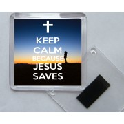 Keep Calm Because Jesus Saves - Square Acrylic Fridge Magnet