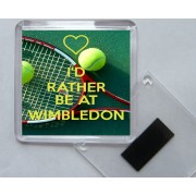 I'd Rather be at Wimbledon - Square Acrylic Fridge Magnet