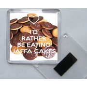 I'd Rather be Eating Jaffa Cakes - Square Acrylic Fridge Magnet