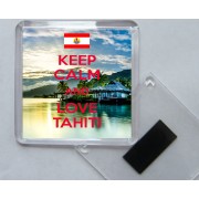 Keep Calm and Love Tahiti - Square Acrylic Fridge Magnet