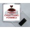 Coffee Makes Everything Possible - Square Acrylic Fridge Magnet