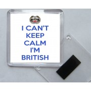 I Can't Keep Calm I'm British - Square Acrylic Fridge Magnet