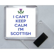 I Can't Keep Calm I'm Scottish - Square Acrylic Fridge Magnet