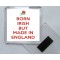 Born Irish but Made in England - Square Acrylic Fridge Magnet