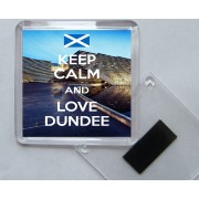 Keep Calm and Love Dundee - Square Acrylic Fridge Magnet
