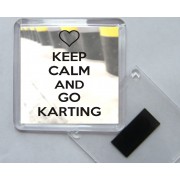 Keep Calm and Go Karting - Square Acrylic Fridge Magnet
