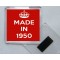 Made in 1950 - Square Acrylic Fridge Magnet