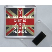 A Balanced Diet is a Gin in Both Hands - Square Acrylic Fridge Magnet