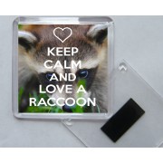 Keep Calm and Love a Raccoon - Square Acrylic Fridge Magnet
