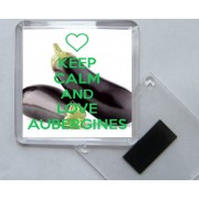 Keep Calm and Love Aubergines - Square Acrylic Fridge Magnet