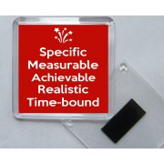 Specific Measurable Achievable Realistic Time-bound - Square Acrylic Fridge Magnet