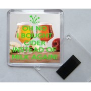 Oh No I Bought Cider instead of Milk Again! - Square Acrylic Fridge Magnet