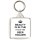 Beauty is in the Eye of the Beer Holder - Square Keyring