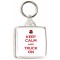 Keep Calm and Truck On - Square Keyring