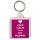 Keep Calm I Love My Mummy - Square Keyring