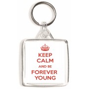Keep Calm and be Forever Young - Square Keyring