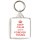 Keep Calm and be Forever Young - Square Keyring