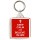 Keep Calm and Believe in Him - Square Keyring
