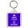 Keep Calm and Be Patient - Square Keyring