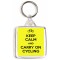 Keep Calm and Carry On Cycling - Square Keyring